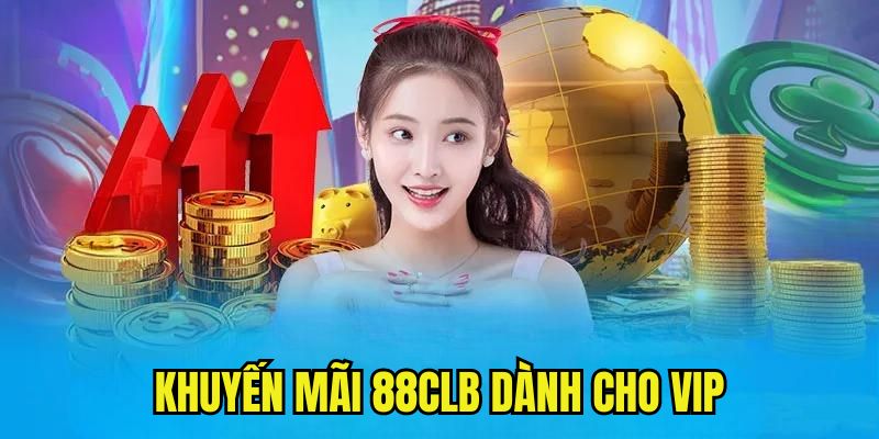 Khuyến mãi chào đón thành viên tại 88CLB - Về chúng tôi