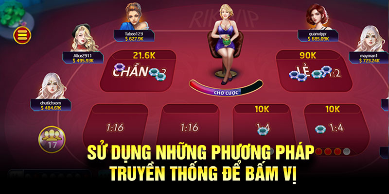 Sử dụng những phương pháp truyền thống để bấm vị